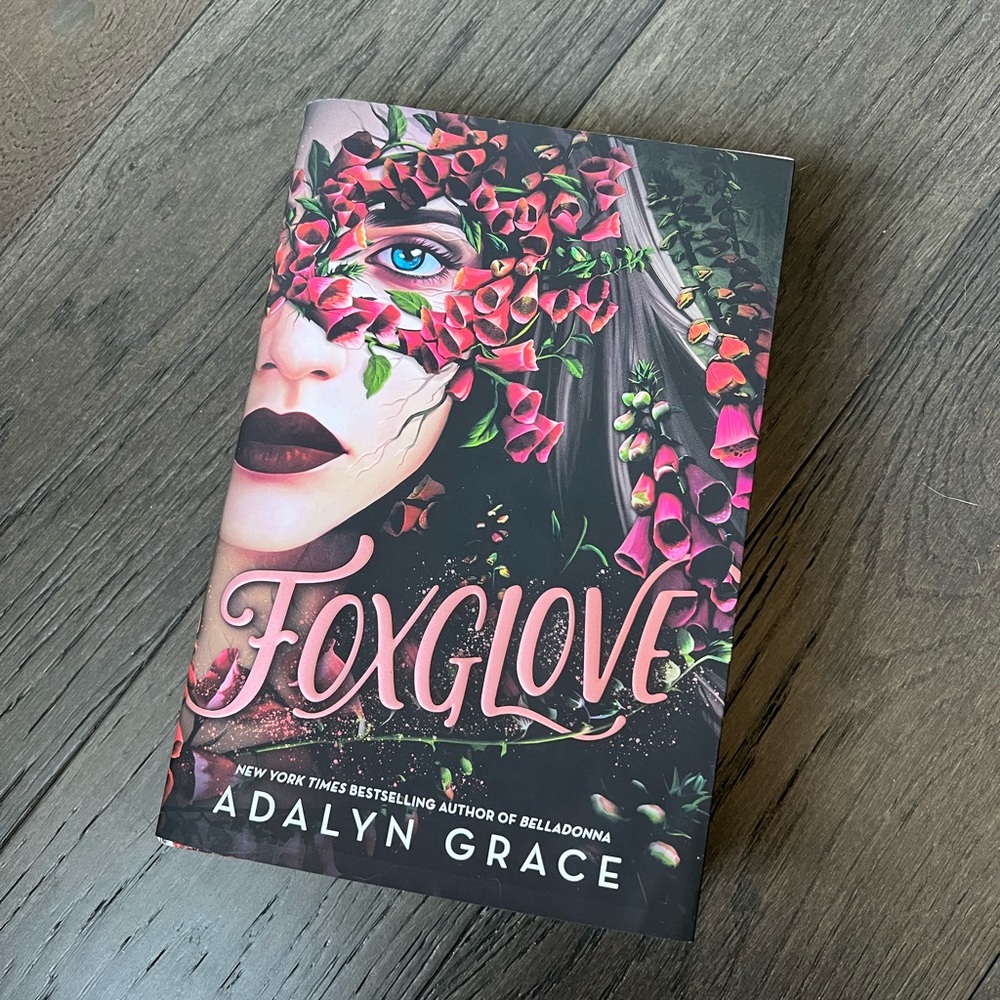 Foxglove By Adalyn Grace - First Edition (Belladonna sequel)